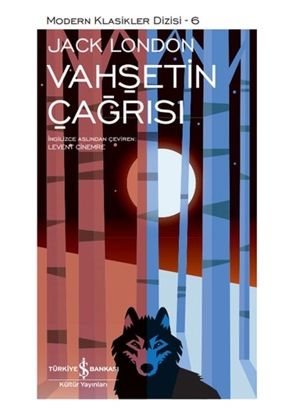 Vahşetin Çağrısı - Modern Klasikler Dizisi (Şömizli)