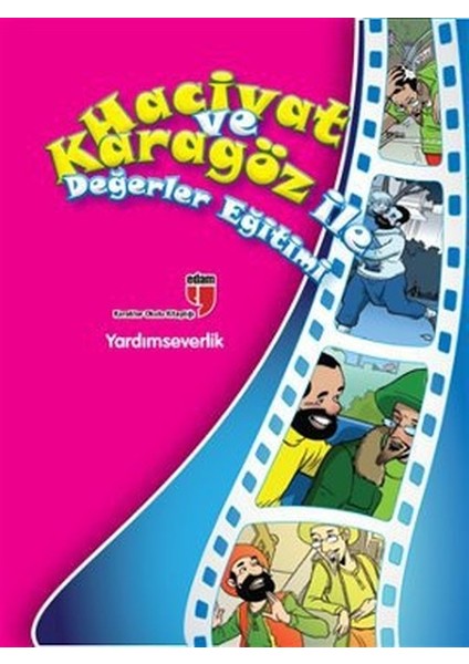 Yardımseverlik / Hacivat ve Karagöz ile Değerler Eğitimi