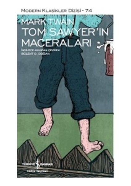 Tom Sawyerin Maceraları - Modern Klasikler Dizisi