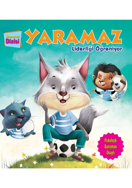 Yaramaz Liderliği Öğreniyor - Yetenekler Dizisi