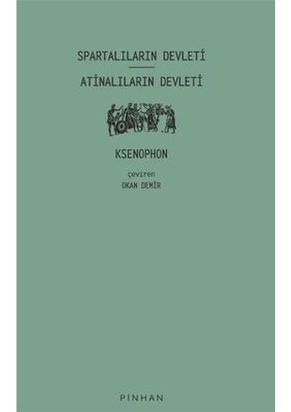 Spartalıların Devleti - Atinalıların Devleti