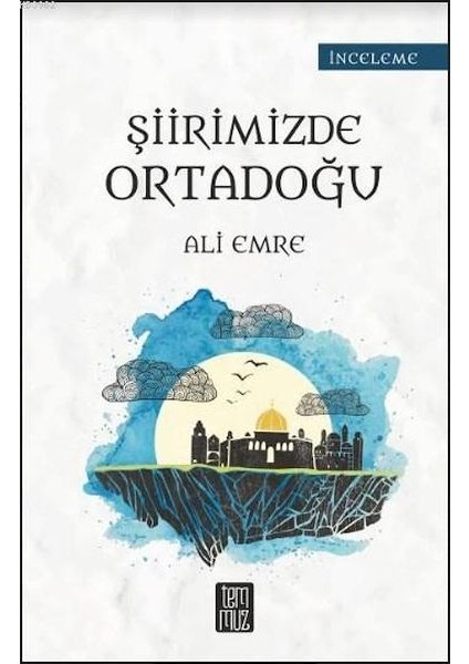 Şiirimizde Ortadoğu