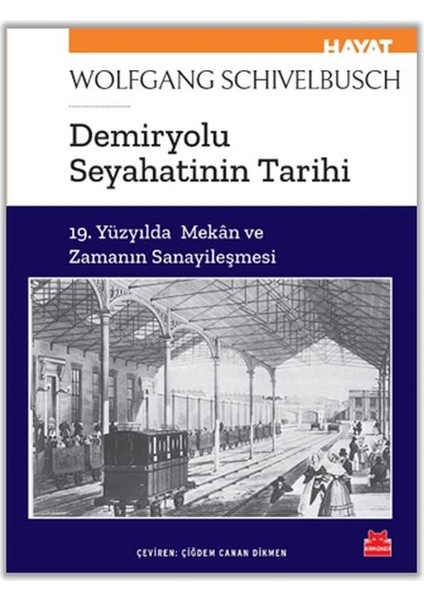Demiryolu Seyahatinin Tarihi