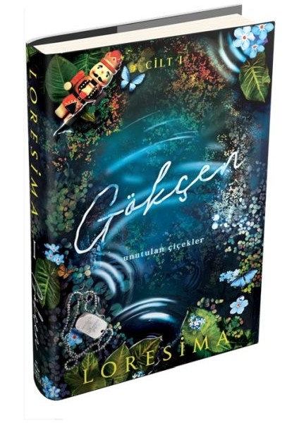 Gökçen 1: Unutulan Çiçekler (Ciltli)