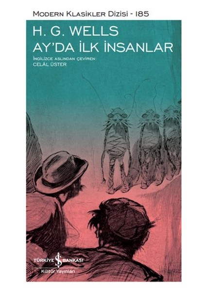 Ay'da Ilk Insanlar - Modern Klasikler Dizisi