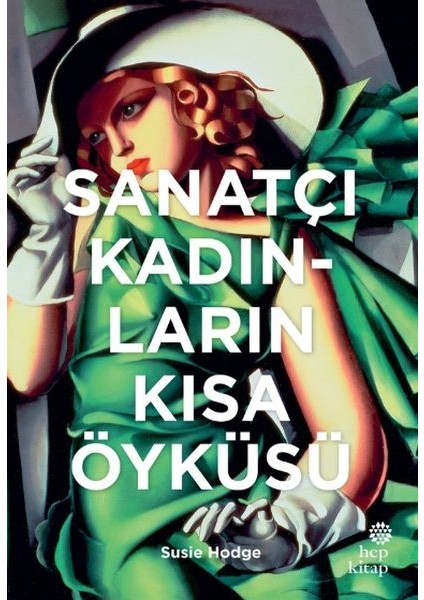 Sanatçı Kadınların Kısa Öyküsü