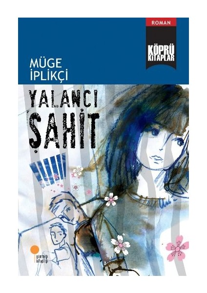 Köprü Kitaplar 9 - Yalancı Şahit