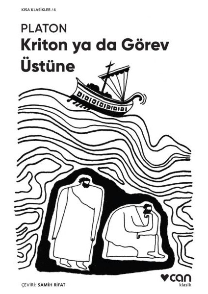 Kriton Ya Da Görev Üstüne (Kısa Klasik)