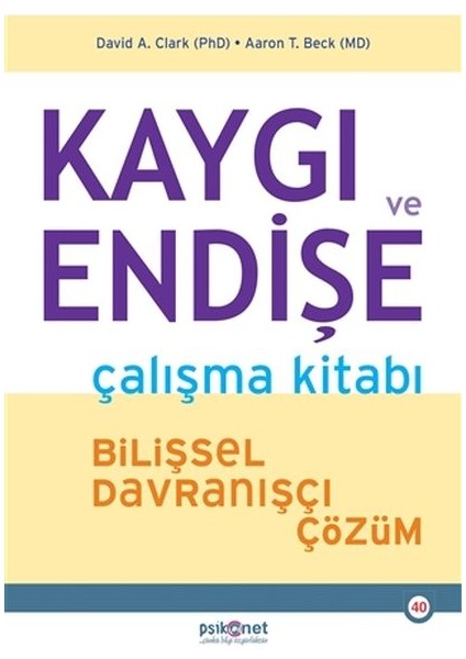 Kaygı ve Endişe Çalışma Kitabı