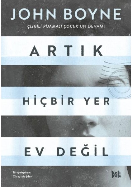 Artık Hiçbir Yer Ev Değil
