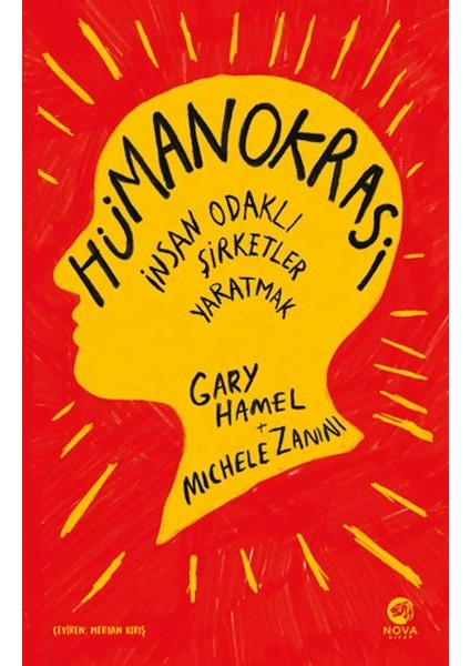 Hümanokrasi: Insan Odaklı Şirketler Yaratmak