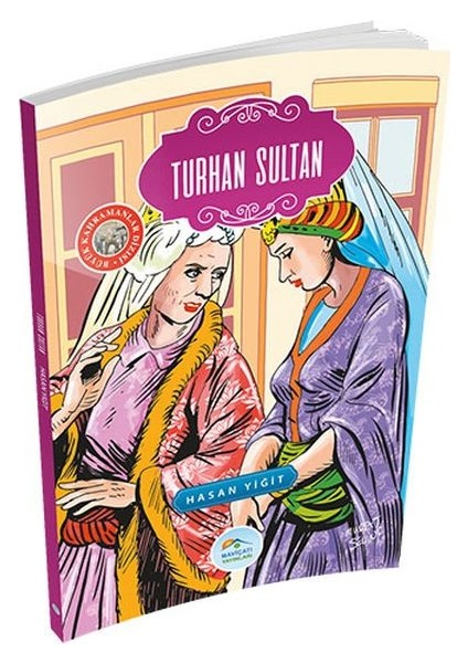 Büyük Kahramanlar - Turhan Sultan