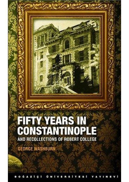 Fifty Years In Constantinople