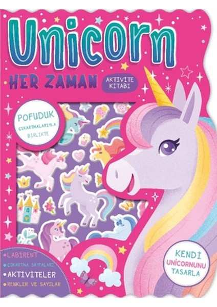 Unicorn Her Zaman - Çıkartmalı Aktivite Kitabı