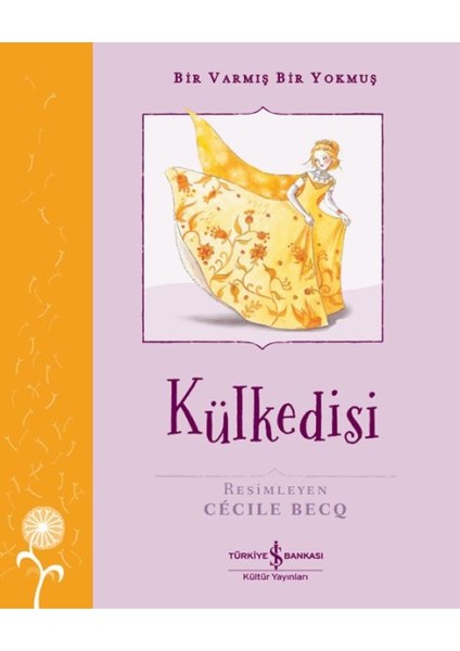 Külkedisi – Bir Varmış Bir Yokmuş
