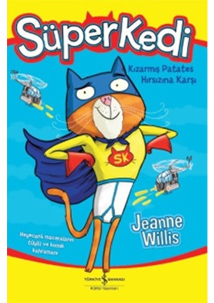 Süper Kedi-Kızarmış Patates Hırsızına Karşı