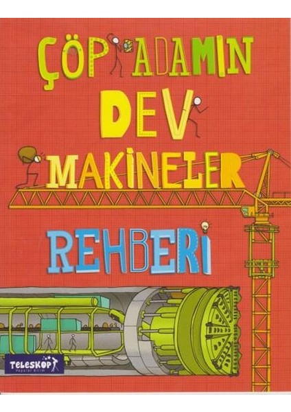 Çöp Adamın Dev Makineler Rehberi