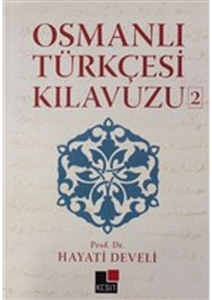 Osmanlı Türkçesi Kılavuzu 2
