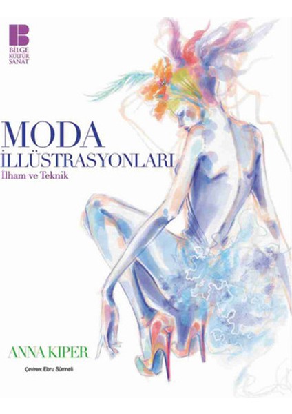Moda Illüstrasyonları Ilham ve Teknik