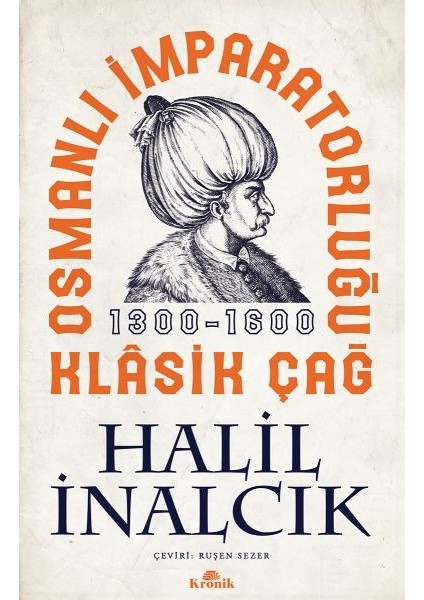Osmanlı Imparatorluğu Klasik Çağ, 1300-1600
