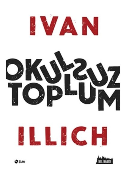 Okulsuz Toplum