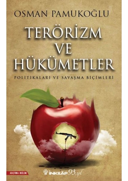 Terörizm ve Hükümetler - Politikaları ve Savaşma Biçimleri
