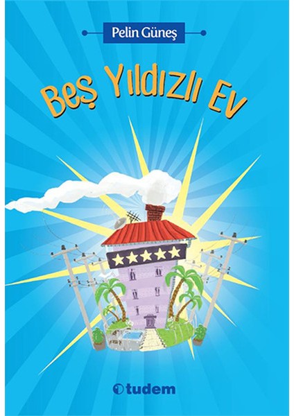 Beş Yıldızlı Ev