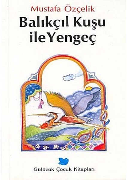 Balıkçıl Kuşu ile Yengeç