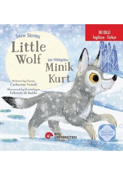 Snow Stories – Little Wolf - Kar Hikâyeleri – Minik Kurt