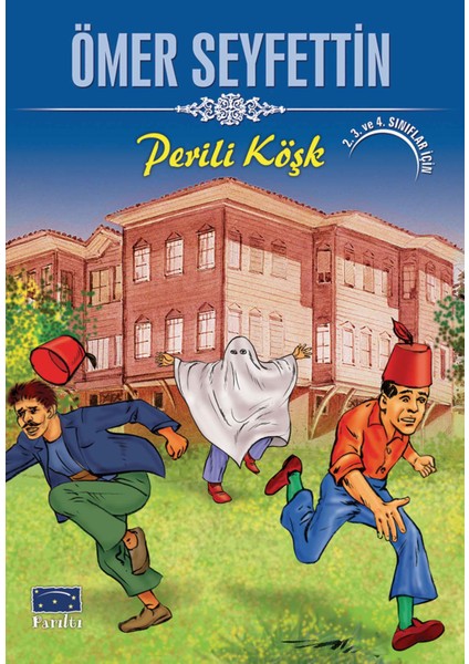 Ömer Seyfettin Perili Köşk