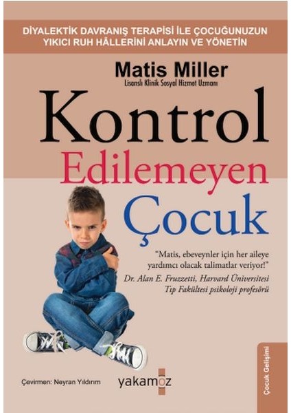 Kontrol Edilemeyen Çocuk