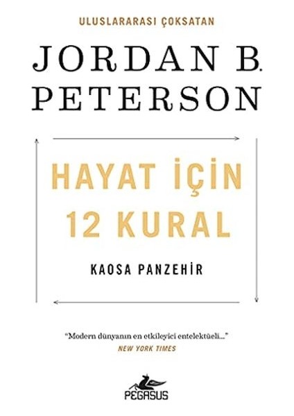 Hayat Için 12 Kural: Kaosa Panzehir