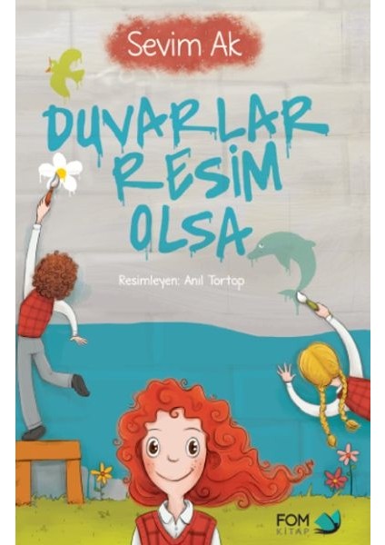Duvarlar Resim Olsa