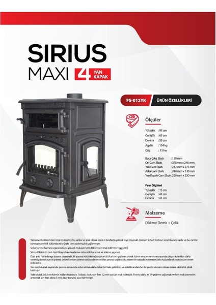 FS-012 Yk Sirius Maxi-4 4 Camlı Kuzineli Yan Kapaklı Döküm Soba fırsatları