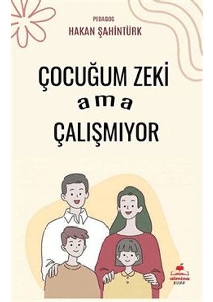 Çocuğum Zeki Ama Çalışmıyor