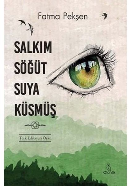 Salkım Söğüt Suya Küsmüş