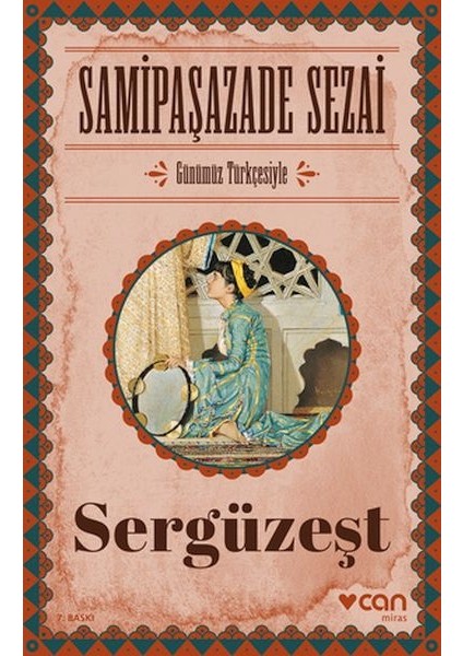Sergüzeşt (Günümüz Türkçesiyle)