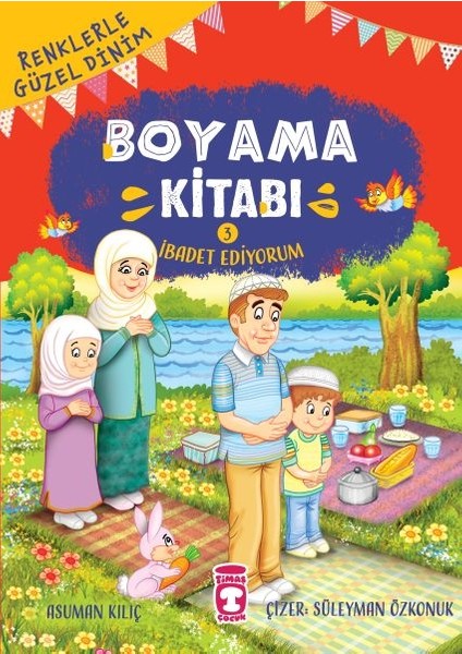 Ibadet Ediyorum - Renklerle Güzel Dinim Boyama Kitabı 3