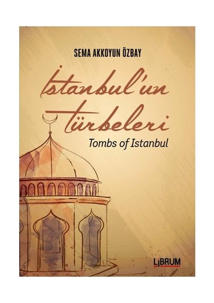 Istanbul'un Türbeleri