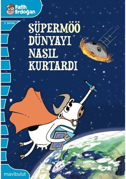 Süpermöö Dünyayı Nasıl Kurtardı?