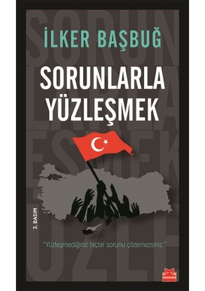 Sorunlarla Yüzleşmek