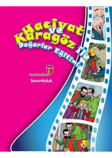 Sorumluluk / Hacivat ve Karagöz ile Değerler Eğitimi