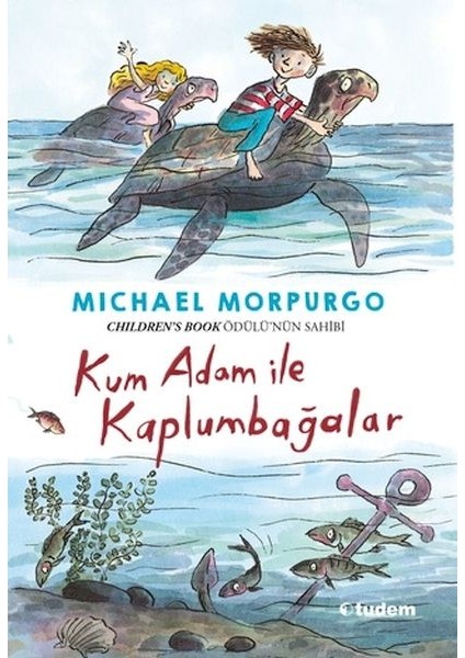 Kum Adam ile Kaplumbağalar