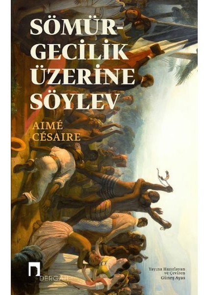 Sömürgecilik Üzerine Söylev