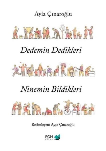 Dedemin Dedikleri Ninemin Bildikleri