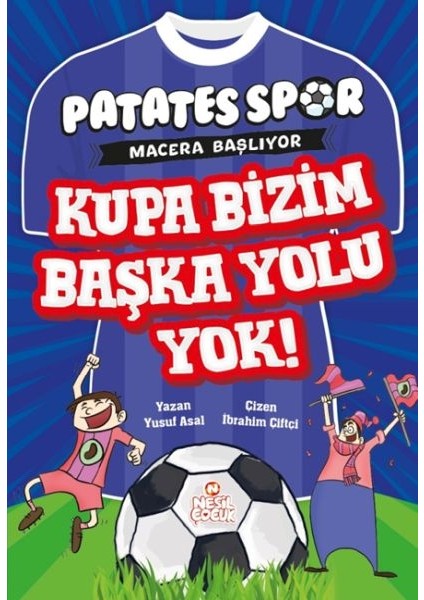 Patatesspor Macera Başlıyor - Kupa Bizim Başka Yolu Yok!