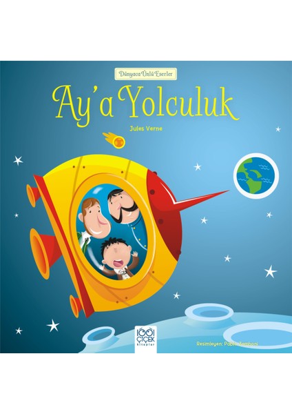 Dünyaca Ünlü Eserler - Ay'a Yolculuk