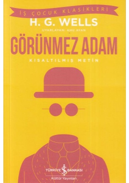 Görünmez Adam - Iş Çocuk Klasikleri