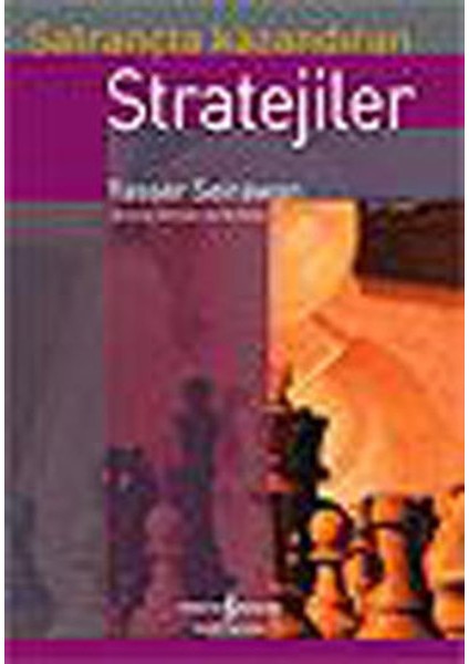 Satrançta Kazandıran Stratejiler
