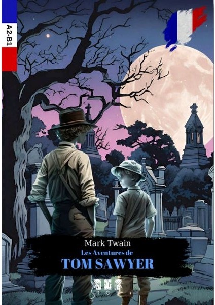 Les Aventures De Tom Sawyer (Fransızca)
